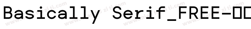Basically Serif_FREE字体转换